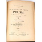 KORZON- WEWNETRZNE DZIEJE POLSKI ZA ST. AUGUSTA wyd. 1897r. t. I-VI [komplet] półskórek