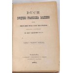 DUCH ŚWIĘTEGO FRANCISZKA SALEZEGO 1882. Oprawa sygnowana Michałowski, introligator w Warszawie