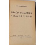 CHRZANOWSKI- PARMI LES LIVRES ET LES GENS 1922