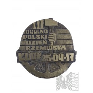PRL, 1985 r.- Medal III Ogólnopolski Dzień Rzemiosła Łódź 85-04-17, Brąz