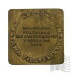 PRL, 1978. - Medal National Philatelic Exhibition, Polish Army House District Board PZF Warsaw 1978 / On Guard of Peace and Socialism 1943-1978.