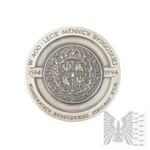 Polen, Warschau, 1994. - Medaille der Warschauer Münze, 400. Jahrestag der Münze von Bydgoszcz, Jan III Sobieski - Entwurf von Stanisława Wątróbska.