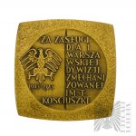 PRL, Varsovie, 1973. - Médaille Tadeusz Kosciuszko, pour les mérites rendus à la 1re division mécanisée Tadeusz Kosciuszko de Varsovie 1973-1990 - Dessin de Józef Markiewicz-Nieszcz
