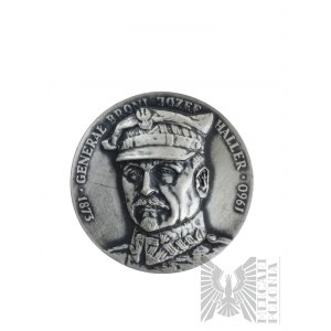 PRL, Warsaw, 1985. - Warsaw Mint Medal, General of Arms Józef Haller 1873-1960 / Commemorative Badge of the Polish Volunteer Army in France - Haller Swords - Projet Grzegorz Kowalski.
