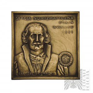 PRL, Warszawa, 1988 r. - Medal Mennica Warszawska, 40-lecie Wrocławskiej Sekcji Numizmatycznej PTAiN 1988, Bartosz Głowacki / Panorama Racławicka wg W. Kossaka i J. Styki - Projekt Jacek Drawski