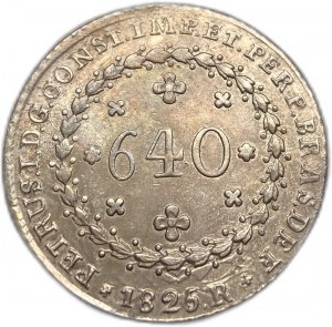 Brazília, 640 Reis, 1825 R