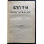 WODZICKA Teresa z Potockich - Historya polska dla dorastającej młodzieży. Część I-II. Kraków [1890-1895]