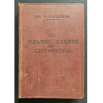 [Wyd.1] KUCHARZEWSKI Jan - Od białego caratu do czerwonego. T. 1-7 [komplet wydawniczy]. Warszawa [1923-1935]