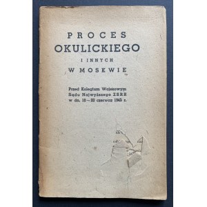 [PRL Propaganda] The trial of Okulicki and others in Moscow. Warsaw [1945].
