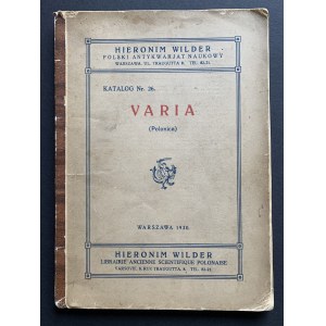 HIERONIM WILDER. KATALOG Nr. 26. VARIA [Polonica]. Warszawa [1930]