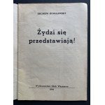 [Judaica] KOWALEWSKY Zbigniew - ŻYDZI PRZEDSTAWIAJĄ SIĘ NAM ! Warszawa [1944]
