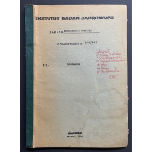 [Reaktor EWA] Informator Zakładu Ekspoatacji Reaktora RJ-1/E-XI. Świerk [1968]