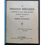 WOLAÑCZYK Marjan - About Tadeusz Kościuszko. A phrasebook for children of rural schools [stage picture]. Lviv [1918].