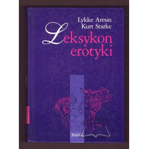 ARESIN Lykke, Starke Kurt, Lexicon of erotica.