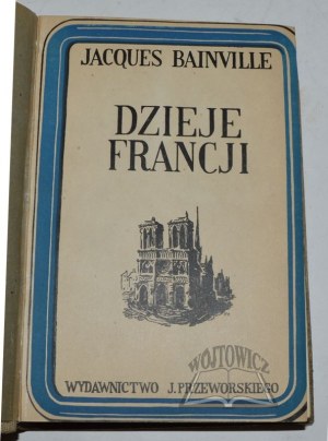 BAINVILLE Jacques, History of France.