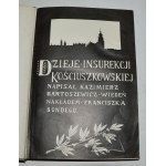 BARTOSZEWICZ Kazimierz, Geschichte des Kościuszko-Aufstandes.