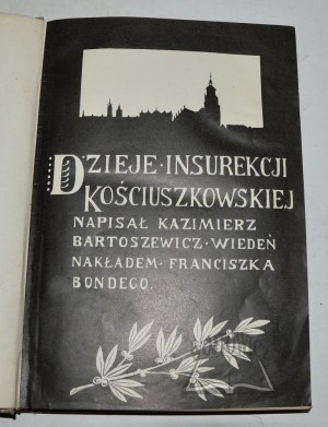 BARTOSZEWICZ Kazimierz, Histoire de l'insurrection de Kościuszko.