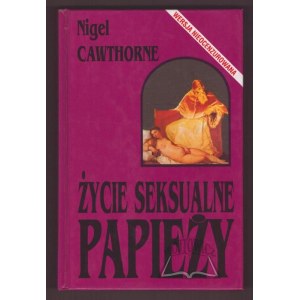 CAWTHORNE Nigel, La vie sexuelle des papes.