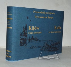 CIECHOWSKI Waclaw, Kiev et ses souvenirs.