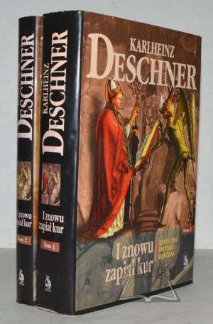 DESCHNER Karlheinz, E la gallina cantò ancora. Una storia critica della Chiesa.