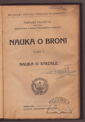 FELSZTYN Tadeusz, Nauka o broni.