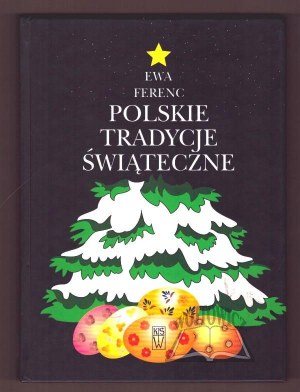 FERENC Ewa, poľské vianočné tradície.