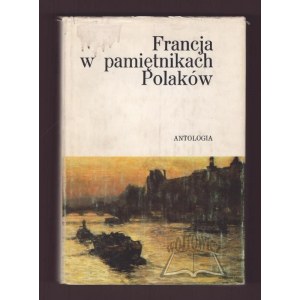 FRANKREICH in den Tagebüchern der Polen.