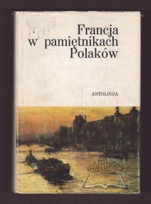FRANCJA w pamiętnikach Polaków.