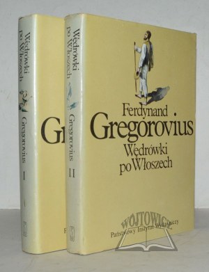 GREGOROVIUS Ferdinand, Wanderungen in Italien.