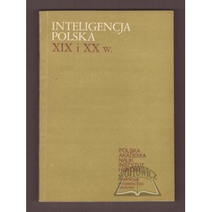 INTELLIGENZA Polonia del XIX e XX secolo.