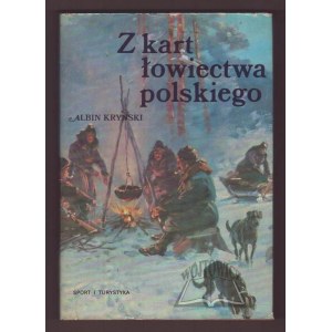 KRYŃSKI Albin, Z kart łowiectwa polskiego.