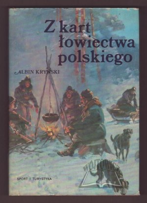 KRYŃSKI Albin, Z kart łowiectwa polskiego.