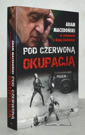 MACEDOŃSKI Adam, Sotto l'occupazione rossa.