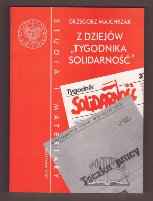 MAJCHRZAK Grzegorz, From the history of the Solidarity Weekly.