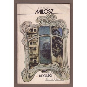 MILOSZ Czeslaw, Chronicles.