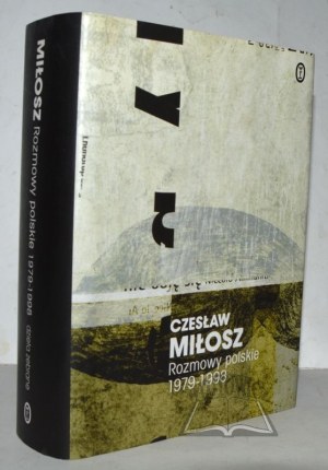 MIŁOSZ Czesław, Conversations polonaises. 1979 - 1998.