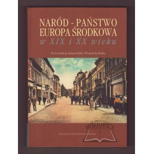 NARÓD - Państwo Europa środkowa w XIX i XX wieku.