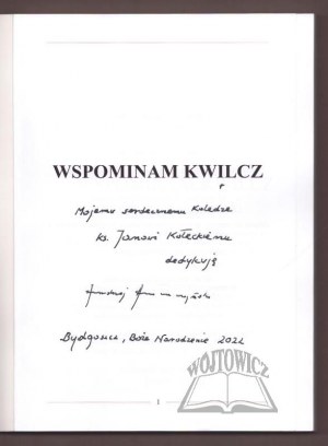 NOWACZYŃSKI Andrzej, Remembering Kwilcz
