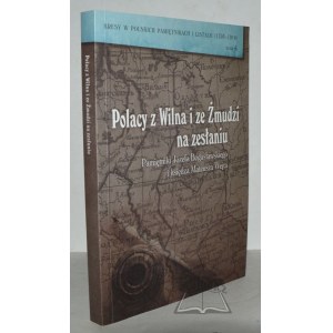 POLACES de Vilnius et de Samogitie en exil. Mémoires de Jozef Boguslawski et du père Mateusz Wejt.