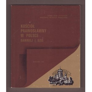 (NÁBOŽENSTVÍ). Pravoslavná církev v Polsku. Minulost a současnost.