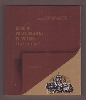 (NÁBOŽENSTVO). Pravoslávna cirkev v Poľsku. Minulosť a súčasnosť.