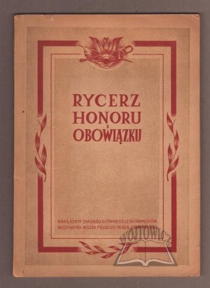 RYCERZ honoru i obowiązku Józef Longin Sowiński.