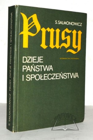 SALOMONOWICZ Stanislaw, Prussia. History of the state and society.