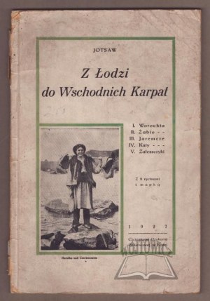 (SAWICKA Jadwiga). JOTSAW, de Lodz aux Carpates orientales.