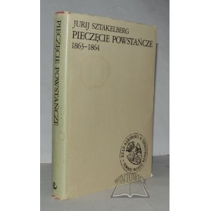 SZTAKELBERG Juri, Aufständische Siegel 1863-1864.