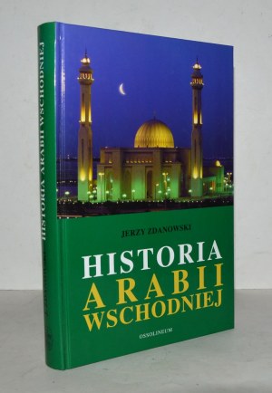 ZDANOWSKI Jerzy, Storia dell'Arabia orientale.