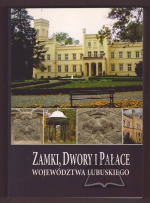 CASTLES, mansions and palaces of Lubuskie Province.
