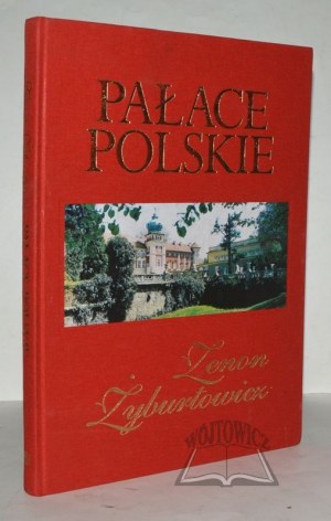 ŻYBURTOWICZ Zenon, Poľské paláce.