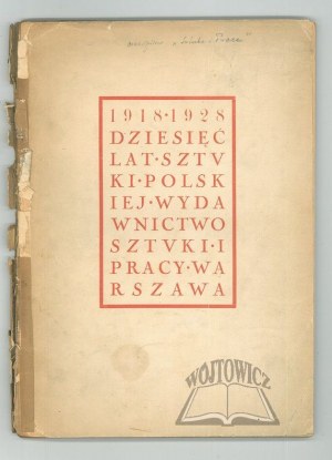 DIX ANS D'ART POLONAIS. 1918-1928