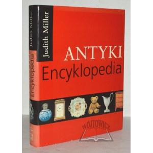 MILLER Judith, Antyki. Encyklopedia.